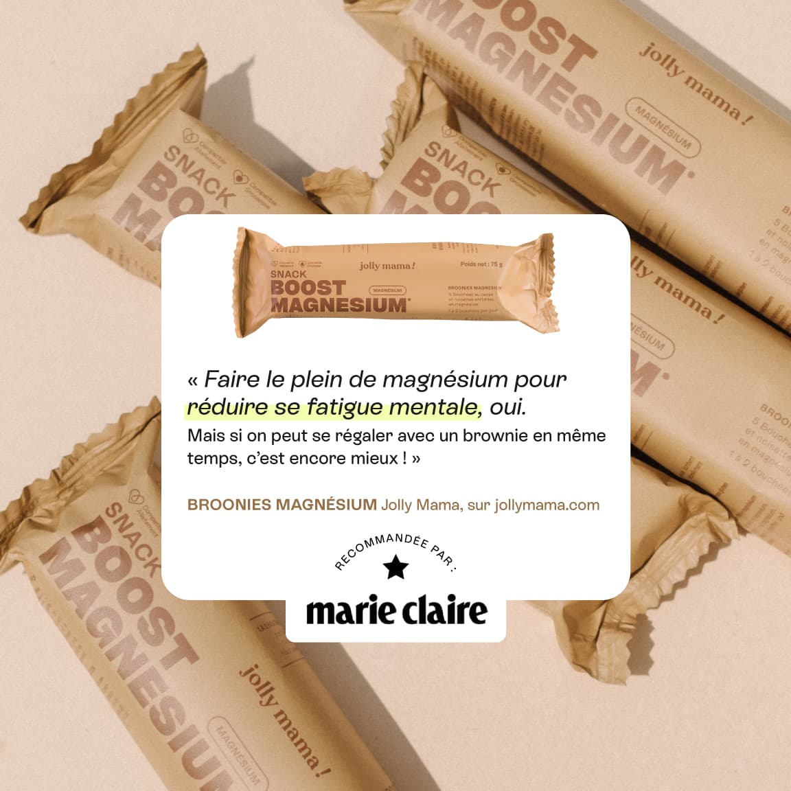 Revue Marie Claire – Snack chocolat magnésium
« Faire le plein de magnésium pour réduire sa fatigue mentale, oui. Mais si on peut se régaler avec un brownie en même temps, c'est encore mieux ! »