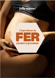 Tout savoir sur le fer pendant la grossesse
