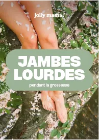 Jambes lourdes et grossesse : tous nos conseils pour retrouver des jambes légères 