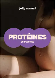 Pourquoi les protéines sont cruciales pendant la grossesse ? 